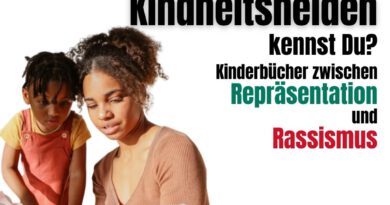Kinderbücher: Zwischen fehlender Repräsentation und Rassismus – Wo sind die Schwarzen Helden?