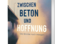 Andreas Müller: Zwischen Beton und Hoffnung