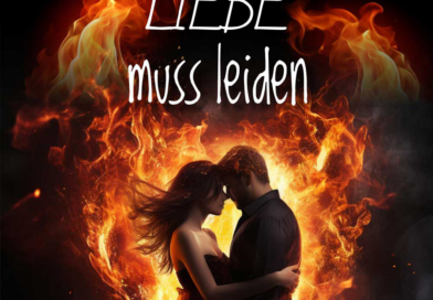 „Wahre Liebe muss leiden“ von Melanie O. erschienen