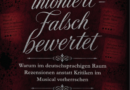 Musicals in deutschen Medien: Kein Raum für Kritik?