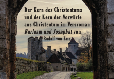 Gereimte Gedanken über Glauben und Glaubenskritik: Rudolfs von Ems „Barlaam und Josaphat“ neu betrachtet und interpretiert